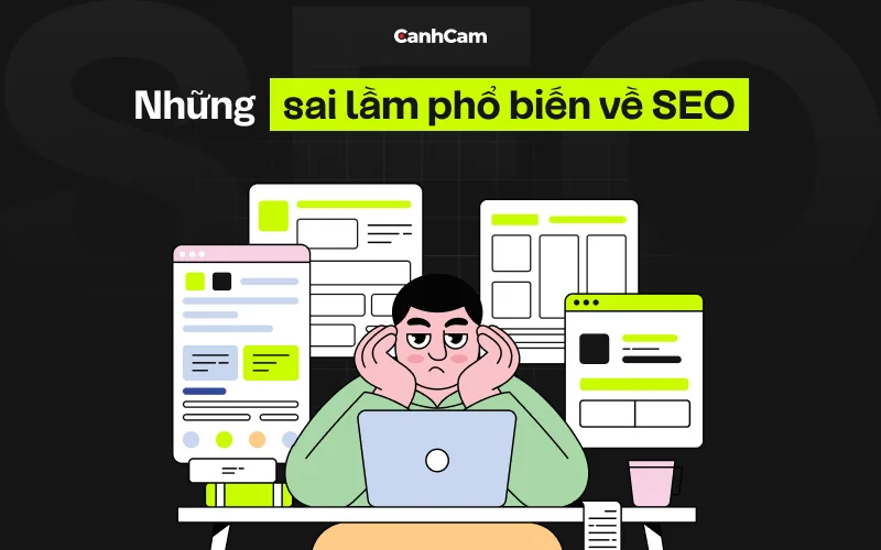 Những hiểu lầm phổ biến về SEO