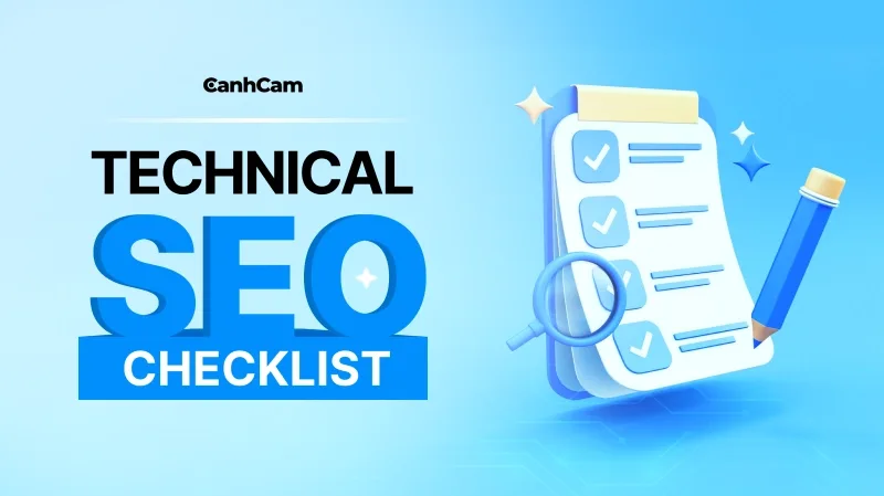 Checklist Technical SEO gồm những gì