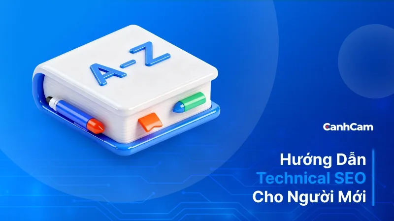 Hướng dẫn Technical SEO cho người mới bắt đầu