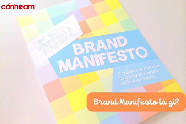 Tuyên ngôn thương hiệu Brand Manifesto là gì