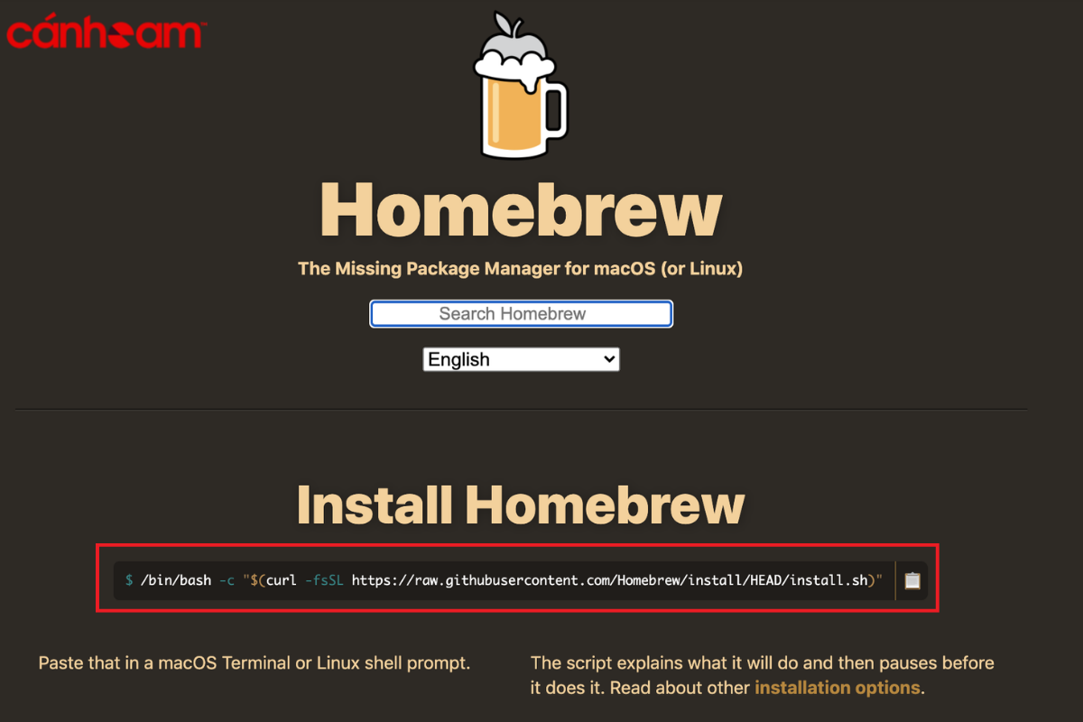 Ở dưới tiêu đề “Install Homebrew” , bạn sẽ thấy lệnh cài đặt /bin/bash -c 