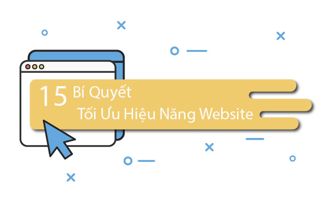 15 bí quyết cho tối ưu hiệu năng website 15 bí quyết cho tối ưu hiệu năng website