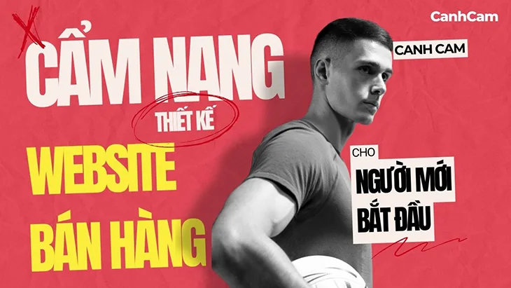 Bí quyết thiết kế website bán hàng uy tín, chuyên nghiệp Bí quyết thiết kế website bán hàng uy tín, chuyên nghiệp