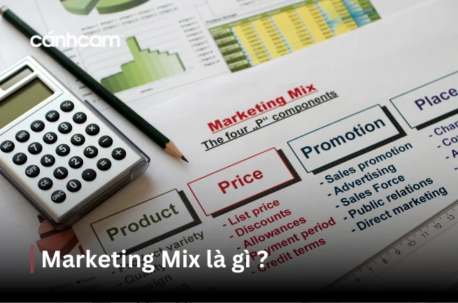 Marketing Mix là gì ? Marketing Mix là gì ?