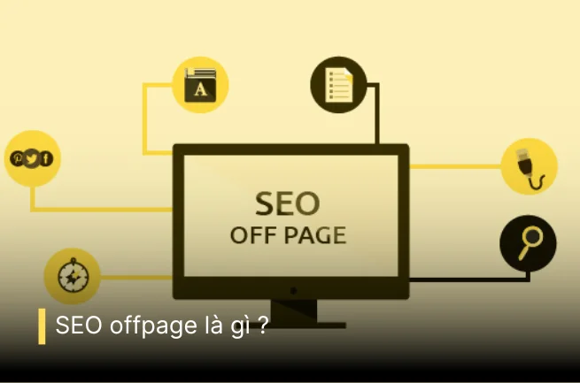 SEO offpage là gì? Cách SEO offpage lên top Google hiệu quả SEO offpage là gì? Cách SEO offpage lên top Google hiệu quả