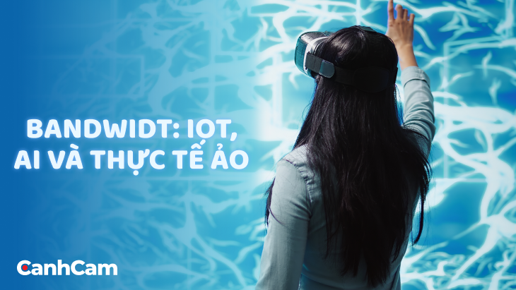 Xu hướng tương lai về bandwidth