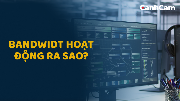 Bandwidth hoạt động như thế nào?
