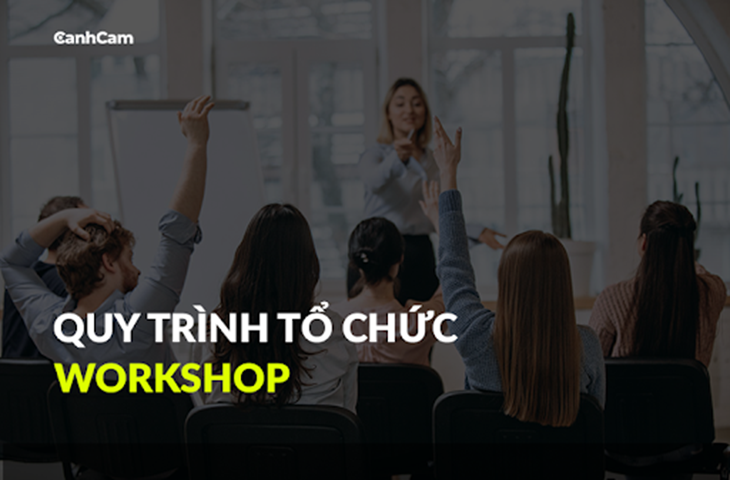 Quy trình tổ chức buổi workshop