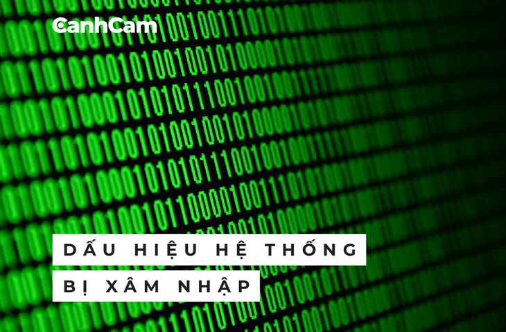 Dấu hiệu hệ thống bị hacker xâm nhập