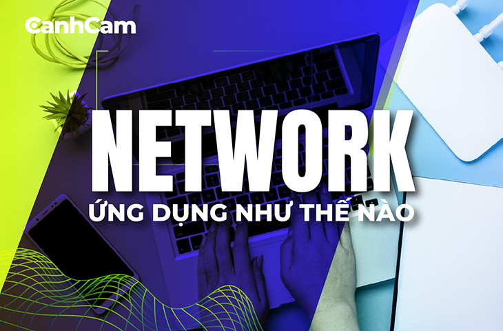 Network hoạt động như thế nào