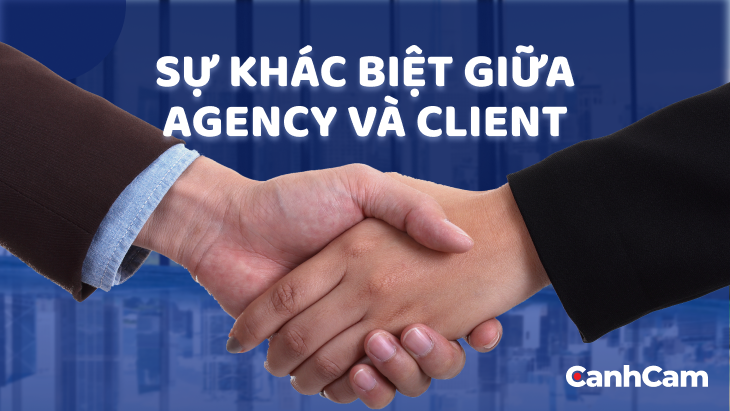 Agency khác gì với client?