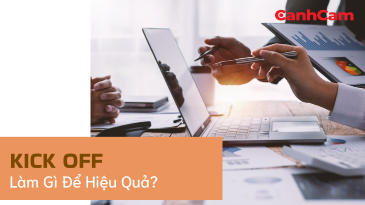 Các bước tạo Kick off thành công