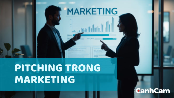 Pitching trong Marketing - Sáng tạo