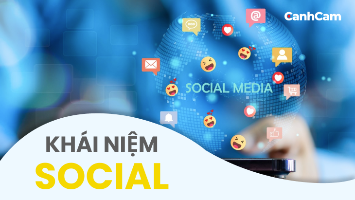 Social là gì? Social trong bối cảnh truyền thông hiện đại