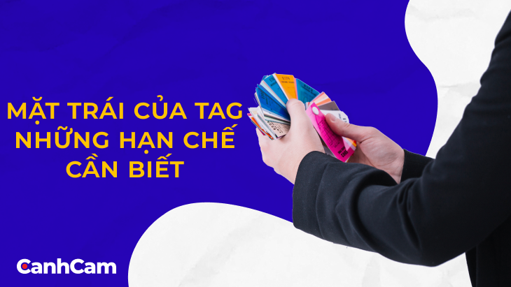 Hạn chế của tag