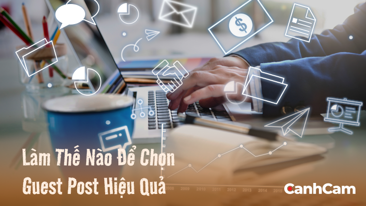 Mục tiêu lựa chọn Guest Post là gì?