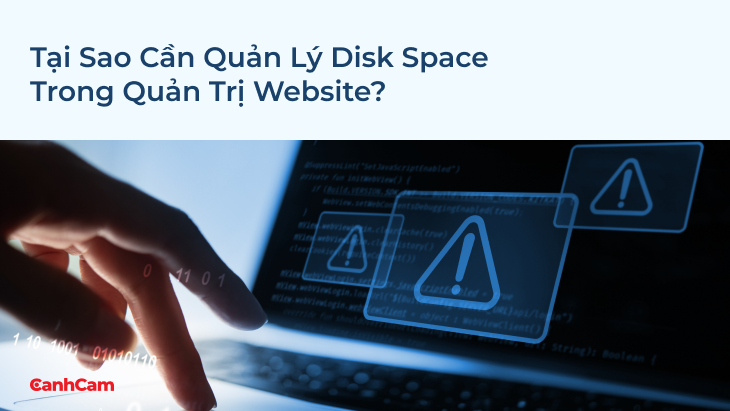 Tại sao cần quản lý Disk Space trong quản trị website