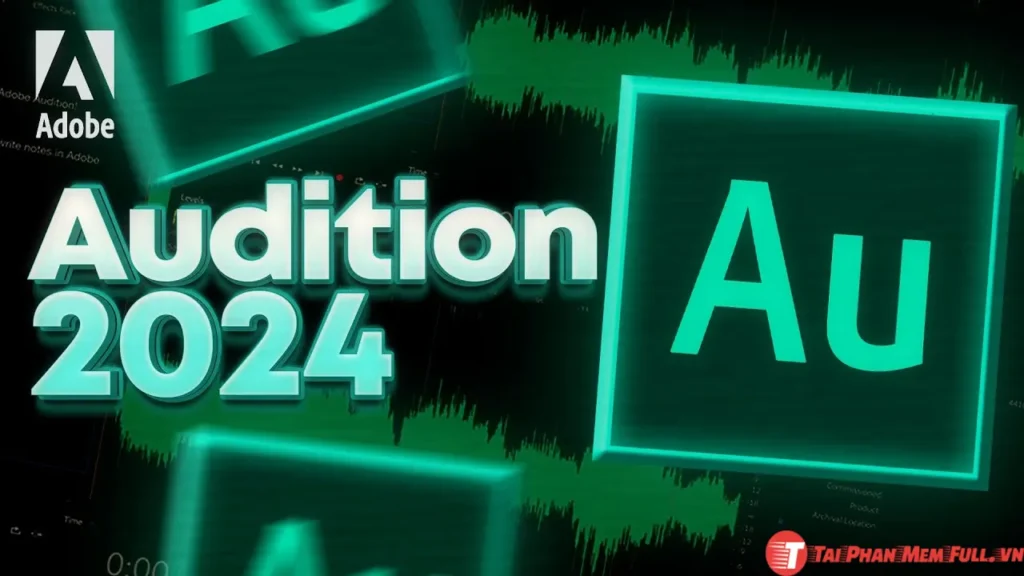 Giới thiệu Adobe Audition Full Crack