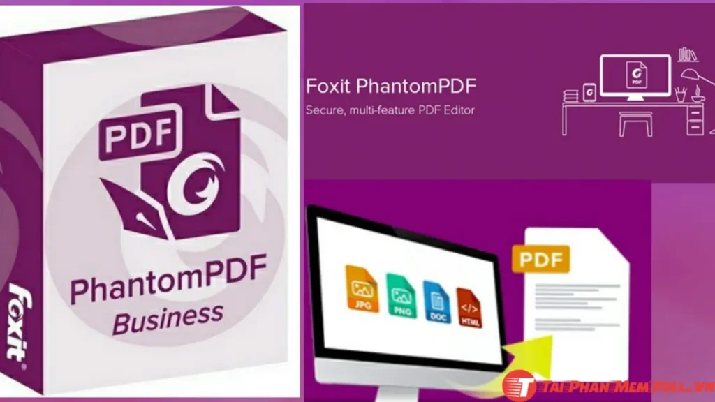 Giới thiệu Foxit PhantomPDF Business Full Crack