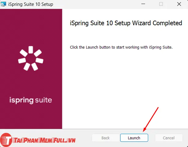 Nhấn Launch để hoàn tất cài đặt