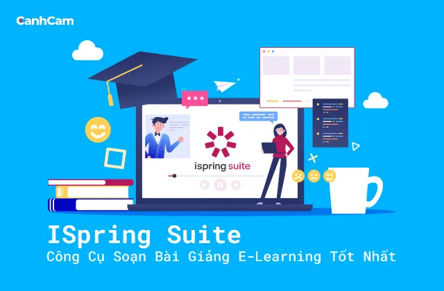 Tải ISpring Suite 10 Miễn Phí – Công Cụ Soạn Bài Giảng E-Learning Tốt Nhất