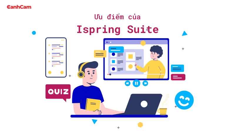 Những Ưu Điểm Của Ispring Suite 10 miễn phí
