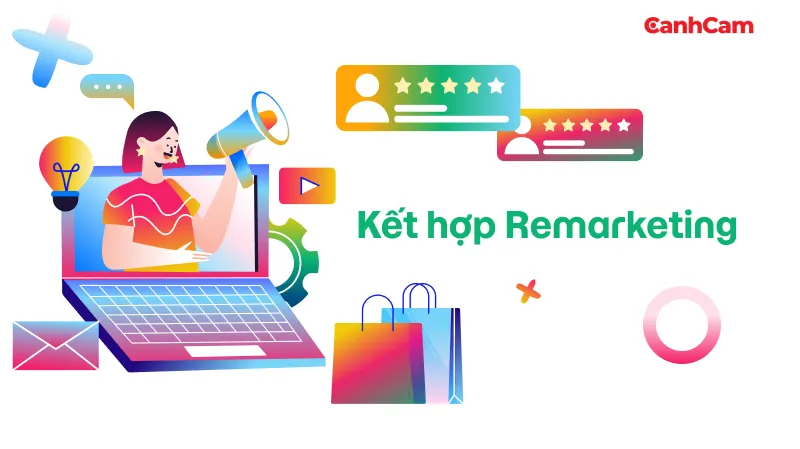 Kết hợp Remarketing