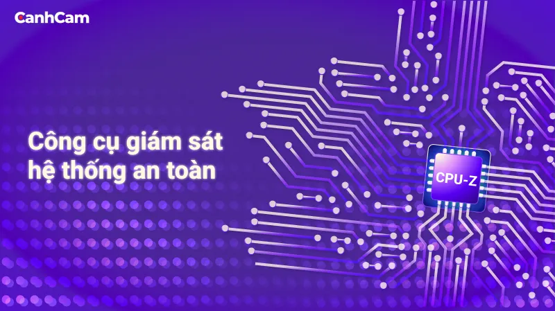 Hướng Dẫn Tải Và Cài Đặt Phần Mềm CPU-Z Miễn Phí