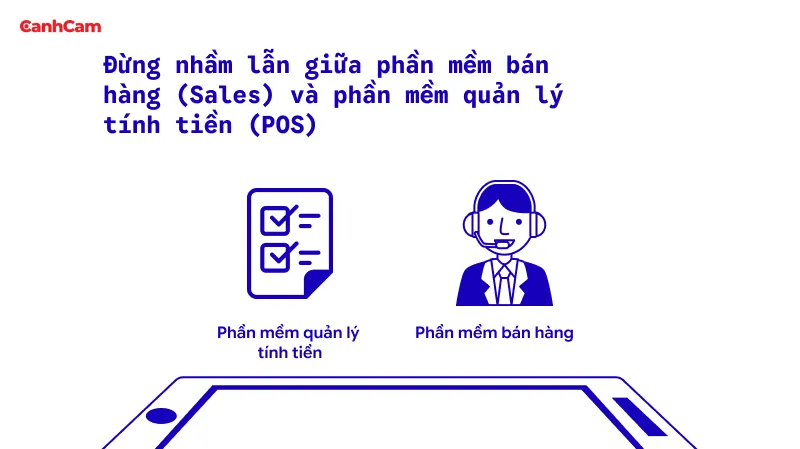 Phân biệt giữa phần mềm bán hàng (Sales) và phần mềm quản lý tính tiền (POS)