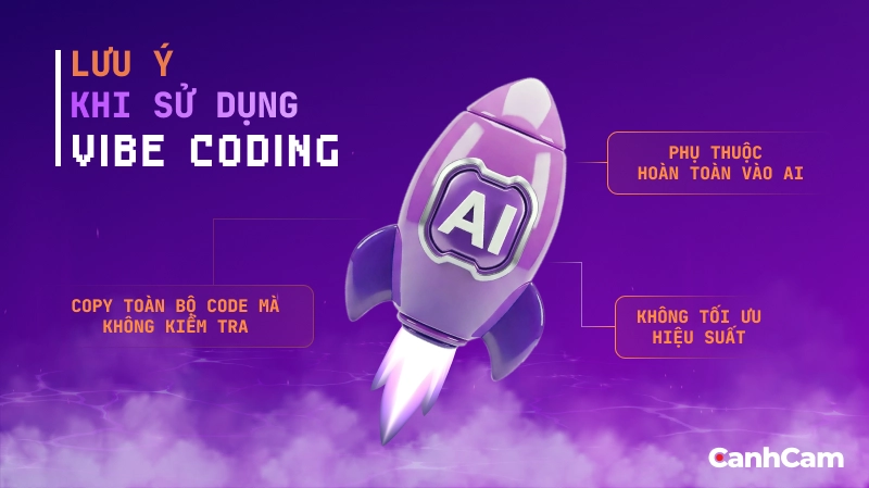 Lưu Ý Khi Sử Dụng Vibe Coding
