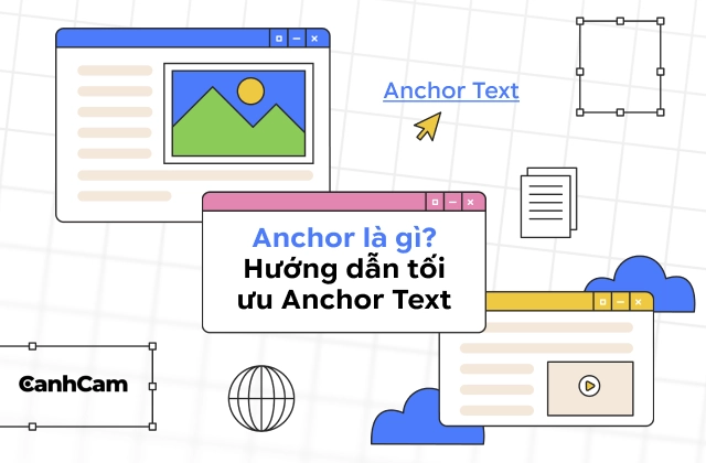 Anchor là gì? Hướng dẫn tối ưu Anchor Text