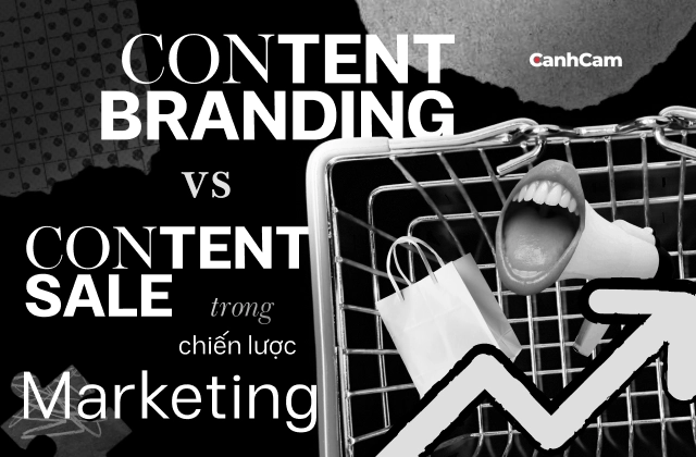Phân biệt Content Branding và Content Sale trong chiến lược Marketing