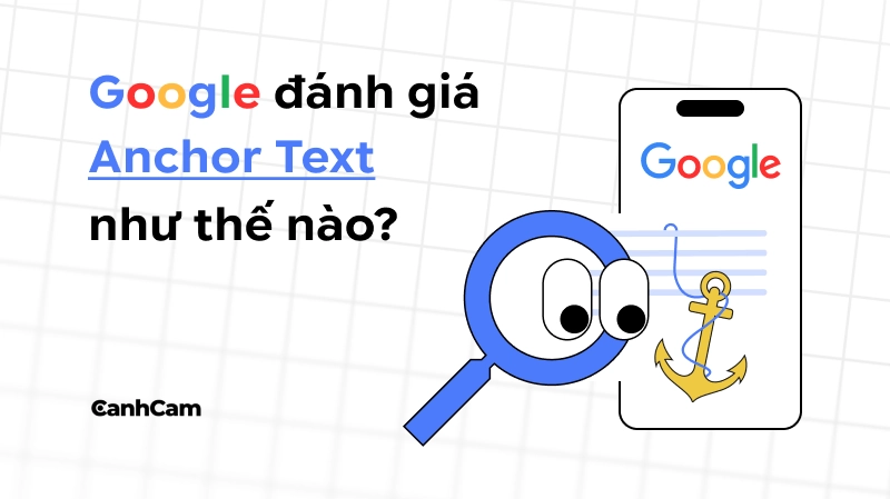 Cách Google đánh giá Anchor Text