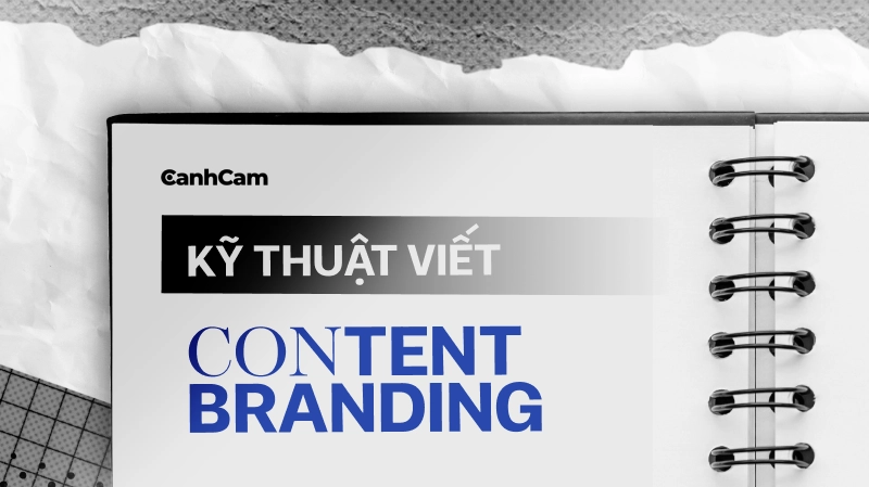 Kỹ thuật viết Content Branding