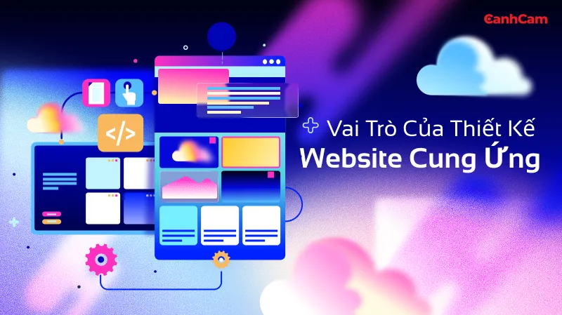 Vai Trò Của Thiết Kế Website Cung Ứng