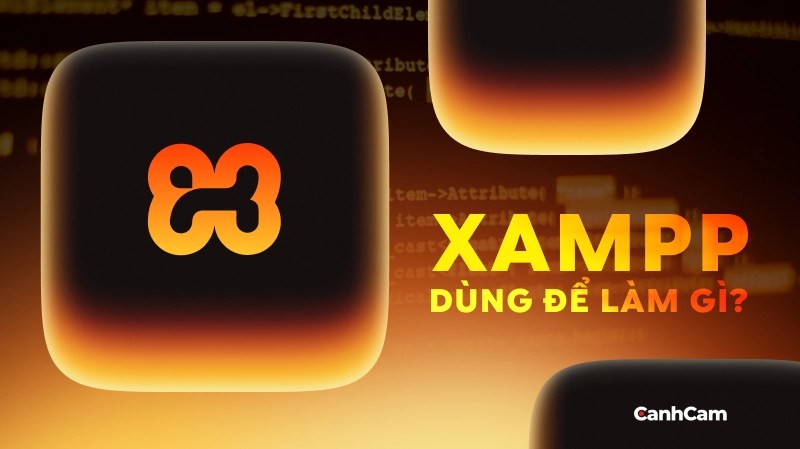 XAMPP Dùng Để Làm Gì