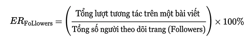 Cách tính Engagement Rate dựa trên Lượt theo dõi