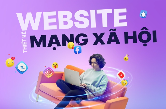 Thiết Kế Website Mạng Xã Hội Chuẩn SEO, Tối Ưu Trải Nghiệm Người Dùng