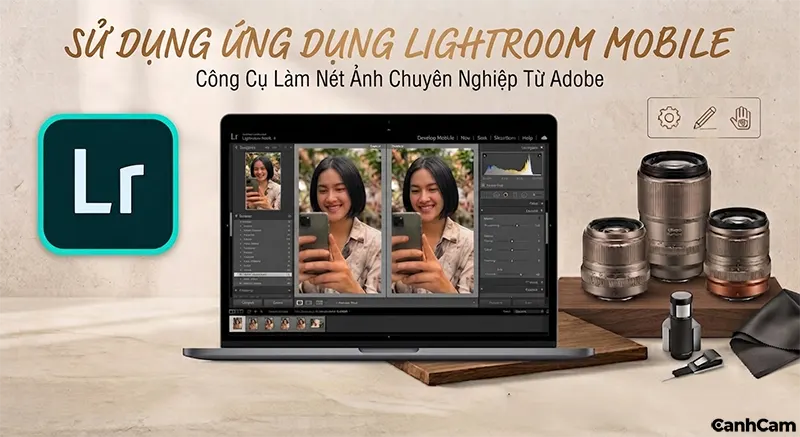 Cách làm nét ảnh bằng ứng dụng Lightroom