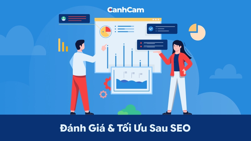 Đánh giá hiệu quả và tối ưu hóa sau chiến dịch
