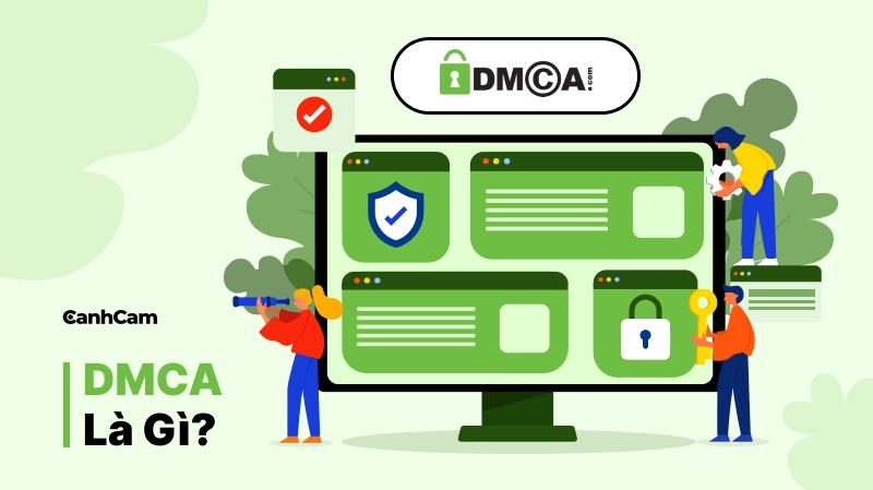 Tìm hiểu DMCA là gì?