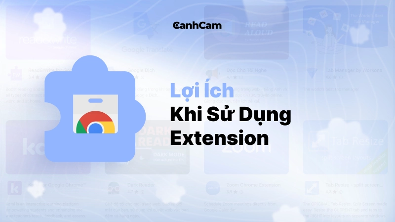 Lợi Ích Khi Sử Dụng Extension Trong Thực Tế