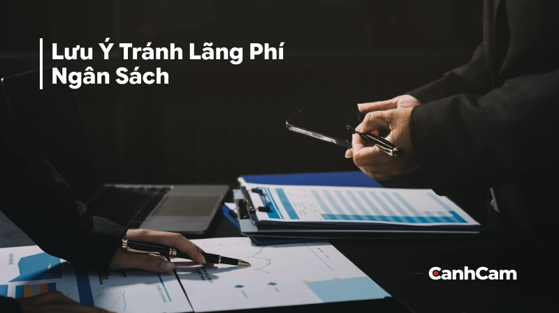 Những lưu ý quan trọng để tránh lãng phí