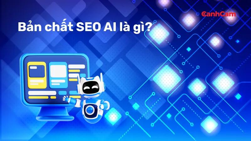 Tìm hiểu bản chất SEO AI là gì?