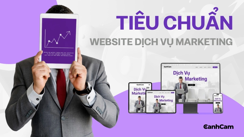 Tiêu chuẩn khi thiết kế website dịch vụ marketing