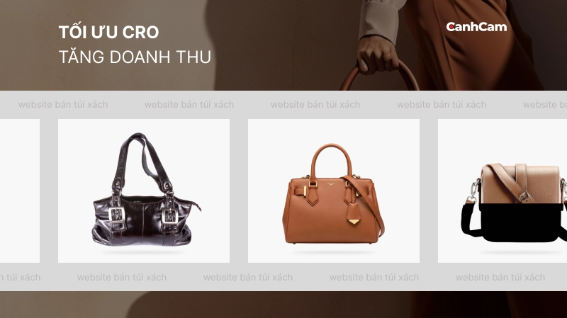 Tối ưu chuyển đổi CRO cho website bán túi xách