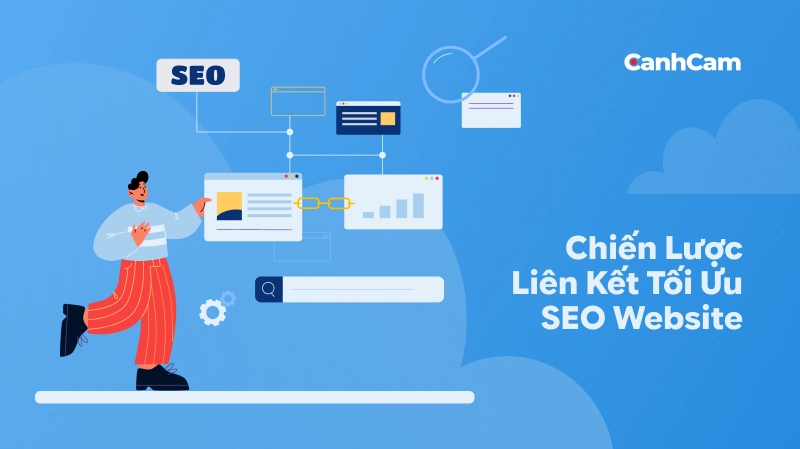 Xây dựng chiến lược liên kết nhằm tối ưu SEO website